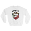Viva Mexico Sweatshirt