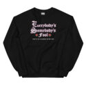 Everybody’s Somebody’s Fool Sweater